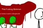 That Fucking Stickman - The Zombie Invasion Of Burgersville (PREVIEW)