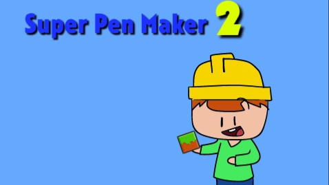 Super Pen Maker 2