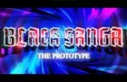 Black Sanga: The Prototype - Official Trailer