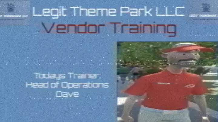 [Legit Themepark LLC Vendor Training Tape]