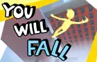 You Will Fall