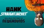 Hank: Straightjacket Launch Trailer