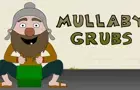 Mullaby Grubs