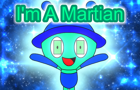 MaryannKitty11: The Series MV - I'm A Martian (ft. Showakumin)