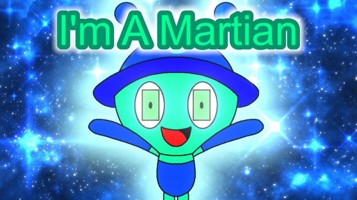MaryannKitty11: The Series MV - I'm A Martian (ft. Showakumin)