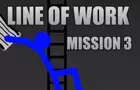 Line of Work Mission 3