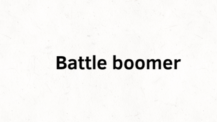 Boomer battles