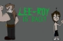 Lee-Roy the Mighty episode 2 part 2