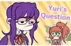 DDLC Yuri's Question