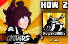 How 2 Newgrounds (Ft. Jade)