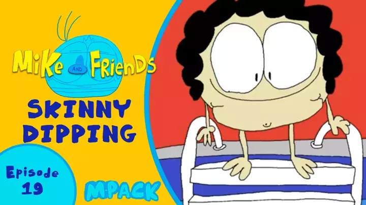 Mike and Friends - "Skinny Dipping"