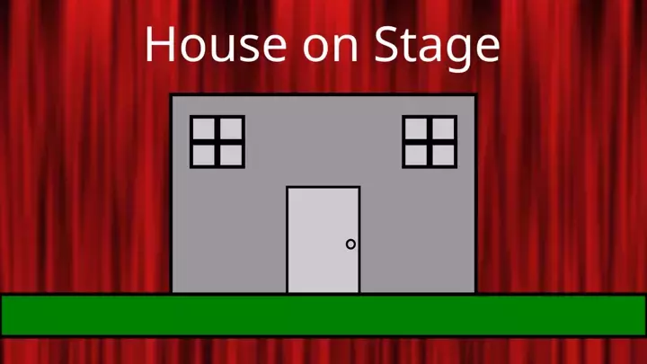 House on Stage