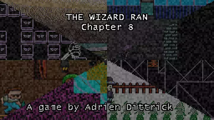 The Wizard Ran: chapter 8