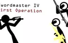 Swordmaster IV - First Operations
