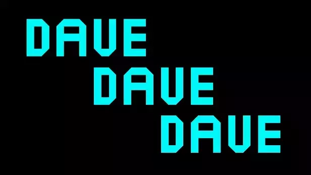 Dave Dave Dave