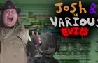 Josh and the Various Evils (Pilot)