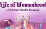 Life of Womanhood (a POV gender Bender Animation)