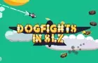 Dogfights in SLZ