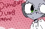 [MadCom] Dumb Dumb meme - Animation meme