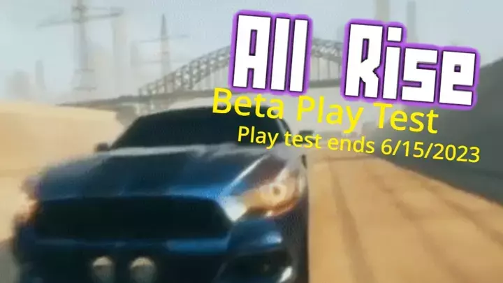 All Rise Beta Play_Test