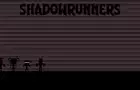 Shadowrunners