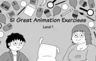 51 Great Animation Exercises - Level 1