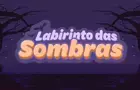 Labirinto das Sombras