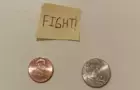 penny vs nickel WHO WILL IN THIS TIME?