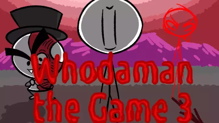 Whodaman the Game 3