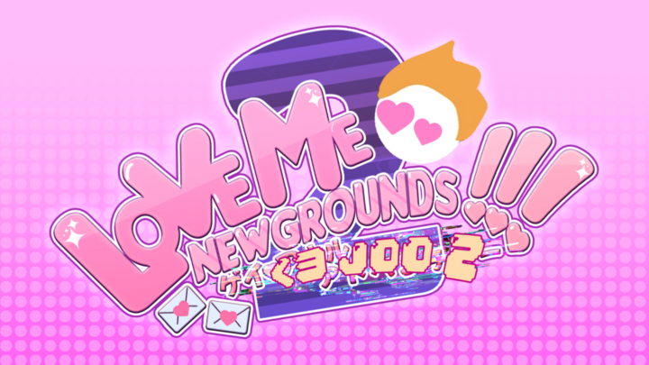 Love Me Newgrounds!!! <3 J00 2
