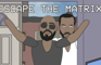 NEW: Escape The Matrix - CHARM STREET