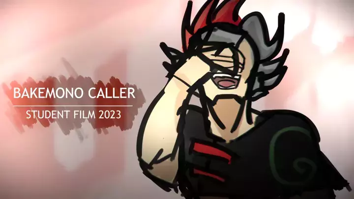 BAKEMONO CALLER ┃ Student Film 2023