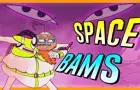 Space Bams