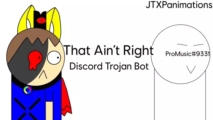 That Ain't RIght (Discord Trojan Bot)