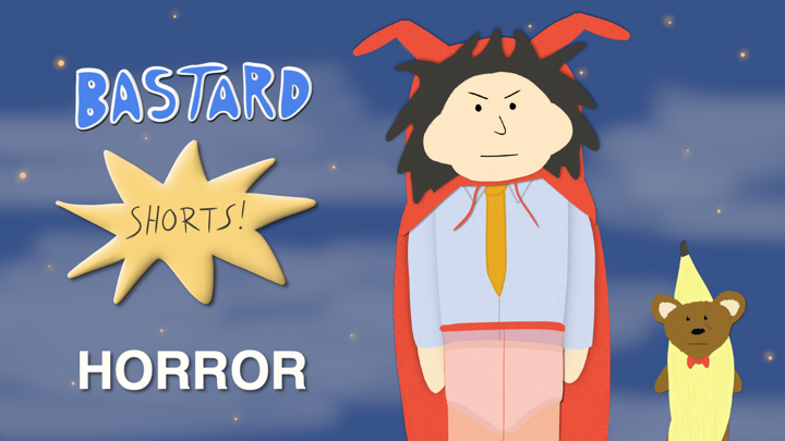 Bastard Shorts! 5 - Horror