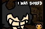 I did This Cos I was Bored