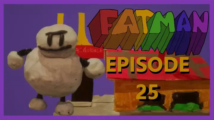 FATMAN episode 25