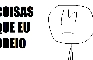Coisas que eu odeio!!!!