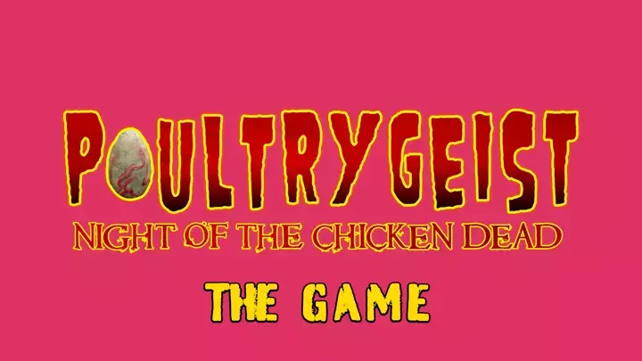 Poultrygeist Game