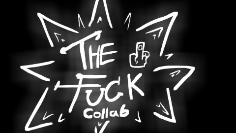 The Fuck Collab Teaser