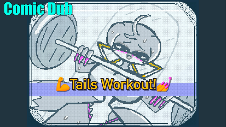 Tails workout?! Sonic the hedgehog Comic Dub