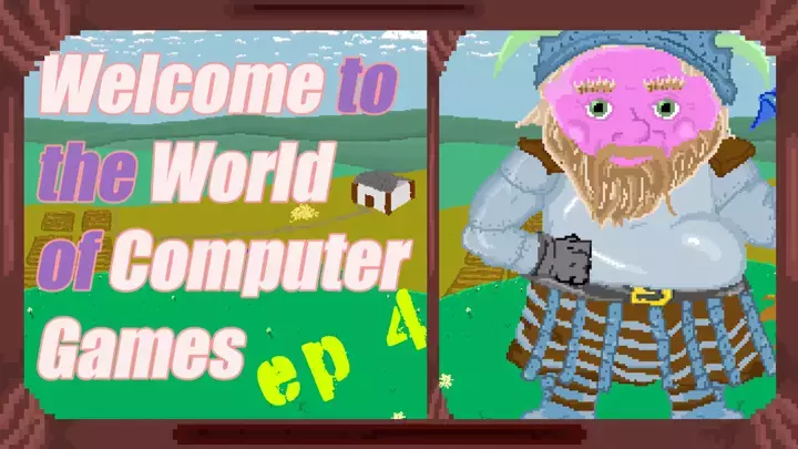 Welcome to the world of Computer Games Ep 4