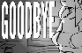 Goodbye
