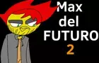 Universe Max 'Max del futuro 2'