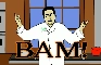 Bam!