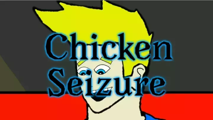 Chicken Seizure