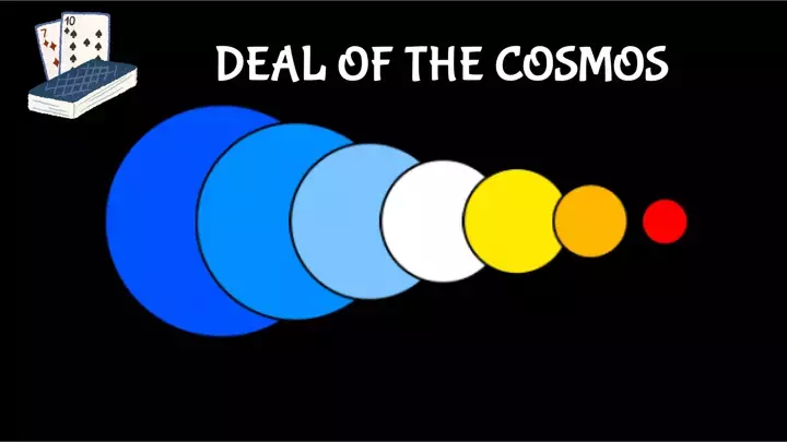 Deal Of The Cosmos
