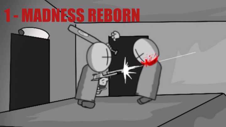 Madness Reborn 1