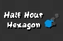 Half Hour Hexagon