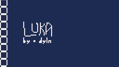 LUKA. (early demo)